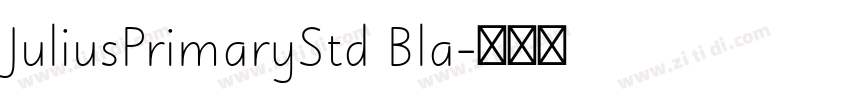 JuliusPrimaryStd Bla字体转换